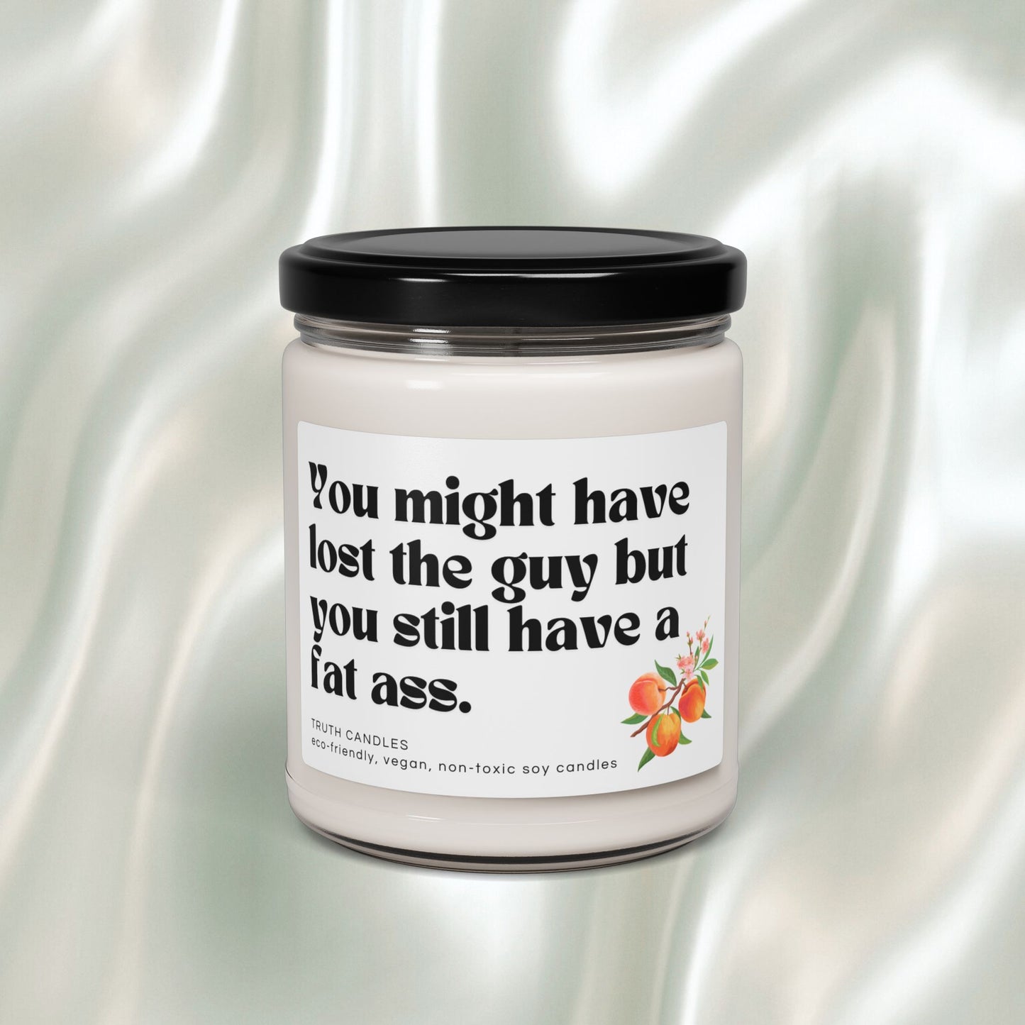 Break-up Candle | You might have lost the guy but you still have a fat ass