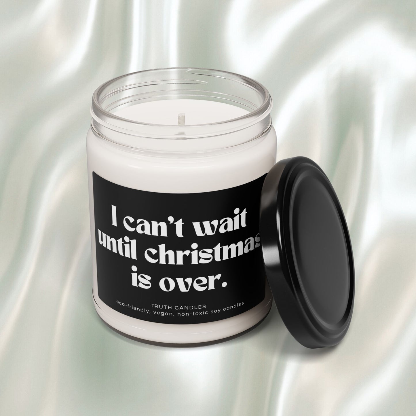 Funny Scented Candle | I can't wait until christmas is over
